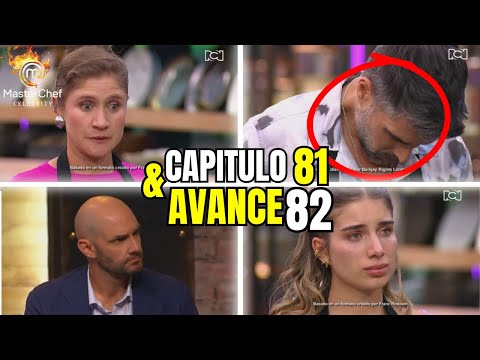 ¡DE INFARTO! AVANCE CAPITULO 82 Y CAPITULO 81?MASTERCHEF CELEBRITY2024?¡SORPRESIVA ELIMINACION!