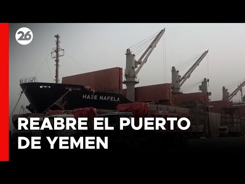 MEDIO ORIENTE | El puerto de Yemen reanuda parcialmente sus operaciones comerciales