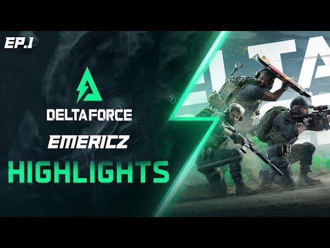 DeltaForce:EP.1Highlights