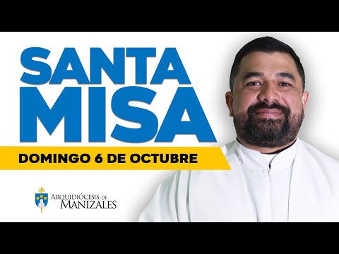 MISA DE HOY domingo 6 de octubre de 2024, Padre Hugo Armando Gálvez Arquidiócesis de Manizales #misa