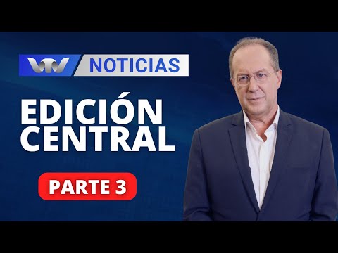 VTV Noticias | Edición Central 09/02: parte 3
