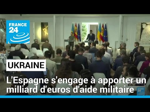 L'Espagne s'engage à apporter un milliard d'euros d'aide militaire à Kiev • FRANCE 24