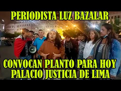 CONVOCAN PLANTON EN LOS EXTERIORES DEL PALACIO JUSTICIA DE LIMA HOY 4 DE LA TARDE ...