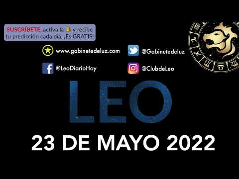 Horóscopo Diario - Leo - 23 de Mayo de 2022.