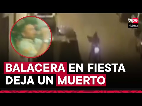 El Agustino: balacera en fiesta 'chicha' deja a una mujer fallecida