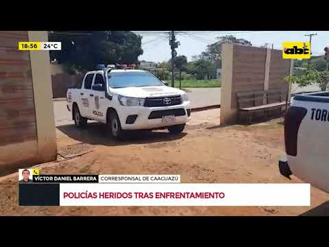 Caaguazú: Policías heridos tras enfrentamiento