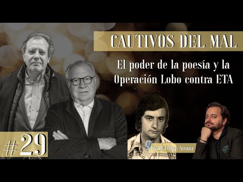 Jaime Siles y Mikel Lejarza y Ferrnando Rueda, el poder dela poesía y la Operación Lobo contra ETA