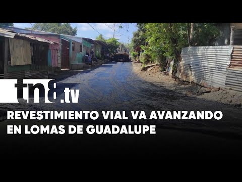Lomas de Guadalupe, en Managua, con otro rostro: Avanzan obras de revestimiento vial