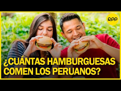 ¿Cuántas hamburguesas comen los peruanos?