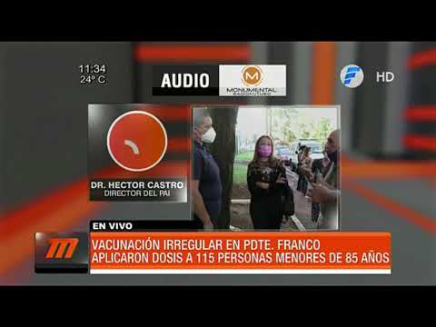 Investigan vacunación irregular en Presidente Franco