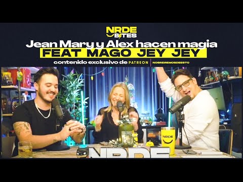 Jean Mary y Alex hacen magia feat Mago Jey Jey  | #NRDEBites 008