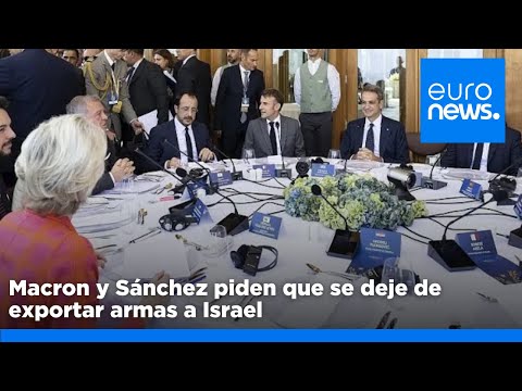 Macron y Sánchez piden desde Pafos que se deje de exportar armas a Israel