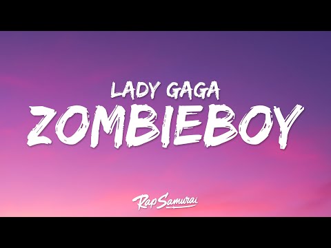 Lady Gaga - Zombieboy (Lyrics)