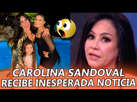 Carolina Sandoval RECIBE una INESPERADA NOTICIA