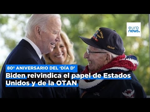 Biden reivindica el papel de Estados Unidos y de la OTAN en el 80 aniversario del 'DIA D'