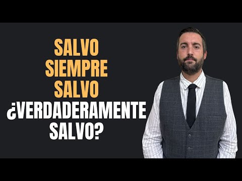 Salvo Siempre Salvo ¿Verdaderamente Salvo? - Juan Manuel Vaz