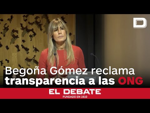 Begoña Gómez, imputada por corrupción en los negocios, reclama transparencia a las ONG