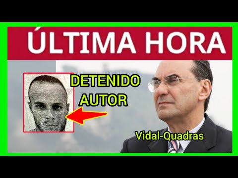 #ÚLTIMAHORA - DETENIDO EL AUTOR - Alejo Vidal-Quadras