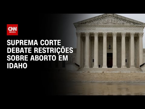 Suprema Corte debate restrições sobre aborto em Idaho | CNN PRIME TIME