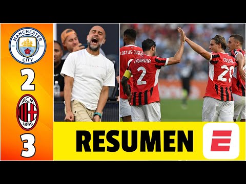 PARTIDAZO MILAN SORPRENDE al MANCHESTER CITY. PEP GUARDIOLA sigue SIN CONOCER LA VICTORIA | Amistoso