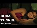 Official Boba Tunnel Video Song  Bengali Film Chotushkone  Anupam Roy