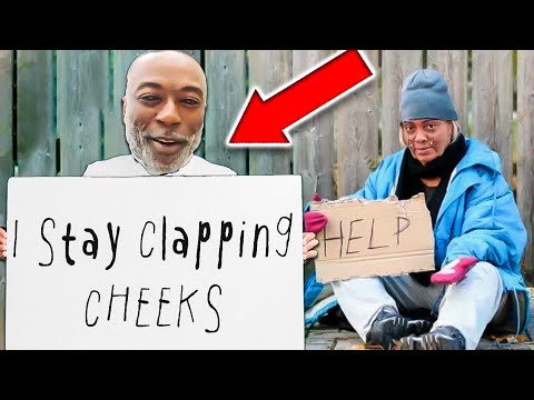 YouTuber Claps Homeless Cheeks....And NOW REGRETS IT!