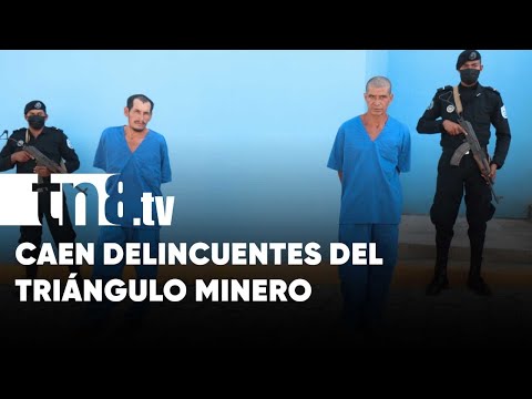 Policía Nacional detiene a presuntos delincuentes en el Triángulo Minero - Nicaragua