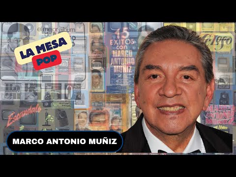 Marco Antonio Muñiz Por Amor” a la vida…. | La mesa pop #adn40radio