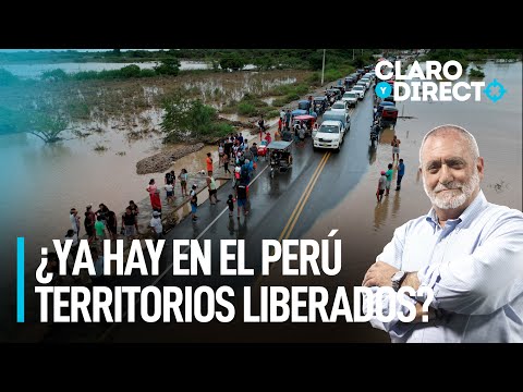 ¿Ya hay en el Perú territorios liberados? | Claro y Directo con Álvarez Rodrich