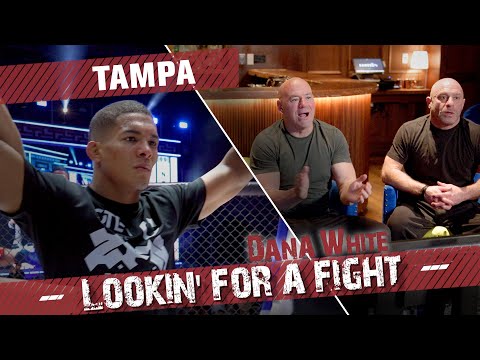 Dana White: Lookin For a Fight – TAMPA