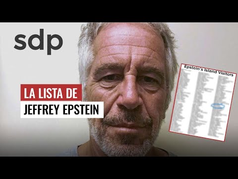 ¿Qué es la lista de Jeffrey Epstein?  ¿quiénes aparecen? Lo que sabemos