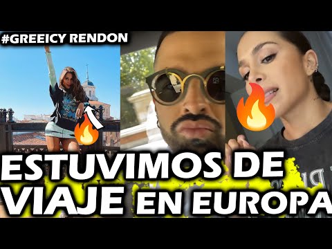 Greeicy ?Rendon *TOUR EN EUROPA CON? MI AMADO Mike Bahia* ESTAS FUERON NUESTRAS AVENTURAS