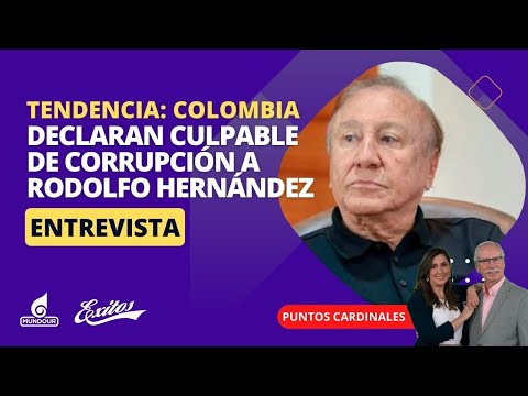 Tendencia mundial: Declaran culpable de corrupción a Rodolfo Hernández en Colombia
