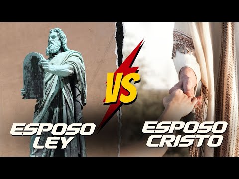 El Esposo LEY VS El Esposo CRISTO - Juan Manuel Vaz