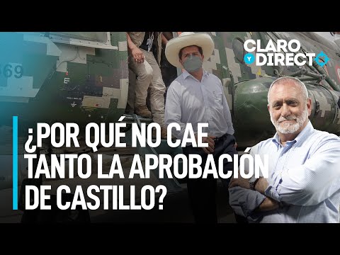 ¿Por qué no cae tanto la aprobación al presidente Castillo? | Claro y Directo con Álvarez Rodrich
