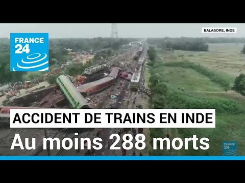 Au moins 288 morts dans l'une des pires catastrophes ferroviaires en Inde • FRANCE 24