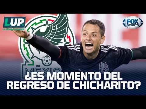 ¿Ya hay fecha para el regreso de Chicharito en el Tri? l LUP