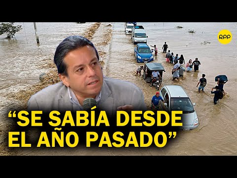 Edward Málaga-Trillo sobre emergencia en Perú: Ya se sabía desde el año pasado