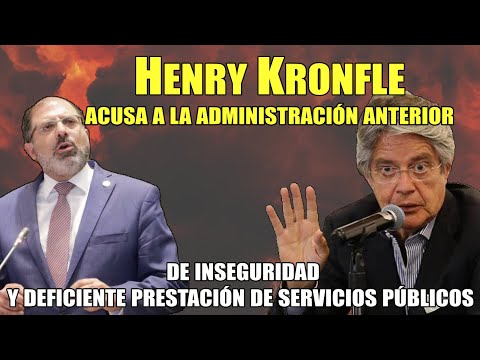 Henry Kronfle,acusa a la administración anterior de inseguridad y deficiente prestación de servicios