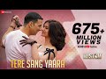 Tere Sang Yaara - Full Video  Rustom  Akshay Kumar & Ileana D'cruz  Arko ft. Atif Aslam  Manoj M