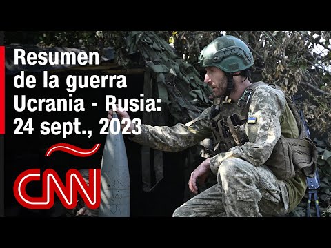 Resumen en video de la guerra Ucrania - Rusia: 24 de septiembre de 2023