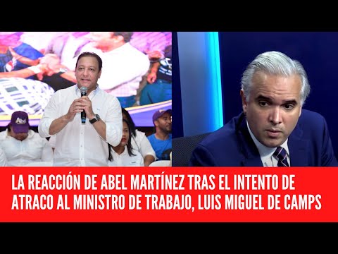 LA REACCIÓN DE ABEL MARTÍNEZ TRAS EL INTENTO DE ATRACO AL MINISTRO DE TRABAJO, LUIS MIGUEL DE CAMPS