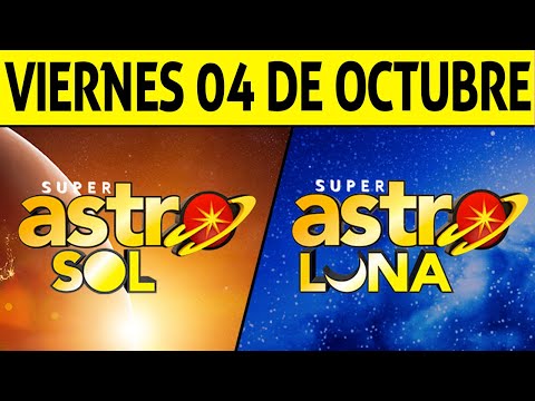 Resultado ASTRO SOL y ASTRO LUNA del Viernes 4 de Octubre de 2024  SUPER ASTRO