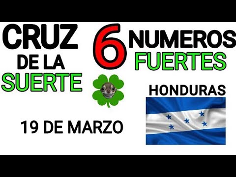 Cruz de la suerte y numeros ganadores para hoy 19 de Marzo para Honduras