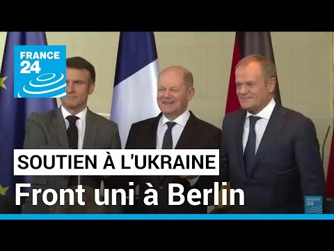 Soutien à l'Ukraine: la France, l'Allemagne et la Pologne affichent leur unité • FRANCE 24
