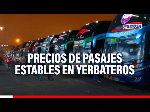 Semana Santa: Precios de pasajes se mantiene estable en el terminal Yerbateros