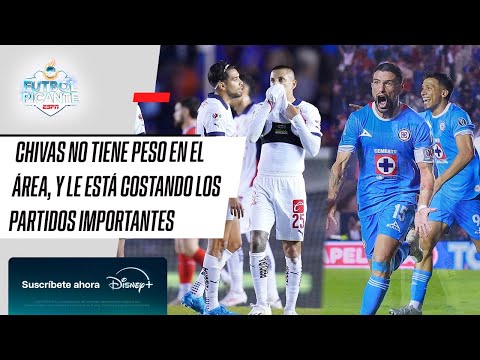 CHIVAS PIERDE ANTE CRUZ AZUL ¿Qué le falta al REBAÑO para vencer a los GRANDES?