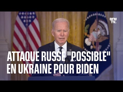 Pour Joe Biden, une attaque russe reste possible en Ukraine