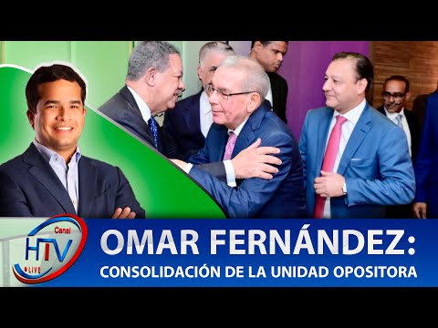 Omar Fernández: Consolidación de la Unidad Opositora