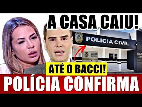 FOI PRESO AGORA! BACCI se COMPLICA, após PRISÃO e NOVA B0MBA no CASO DEOLANE e GUSTTAVO LIMA